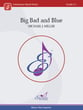 Big Bad and Blue Concert Band sheet music cover